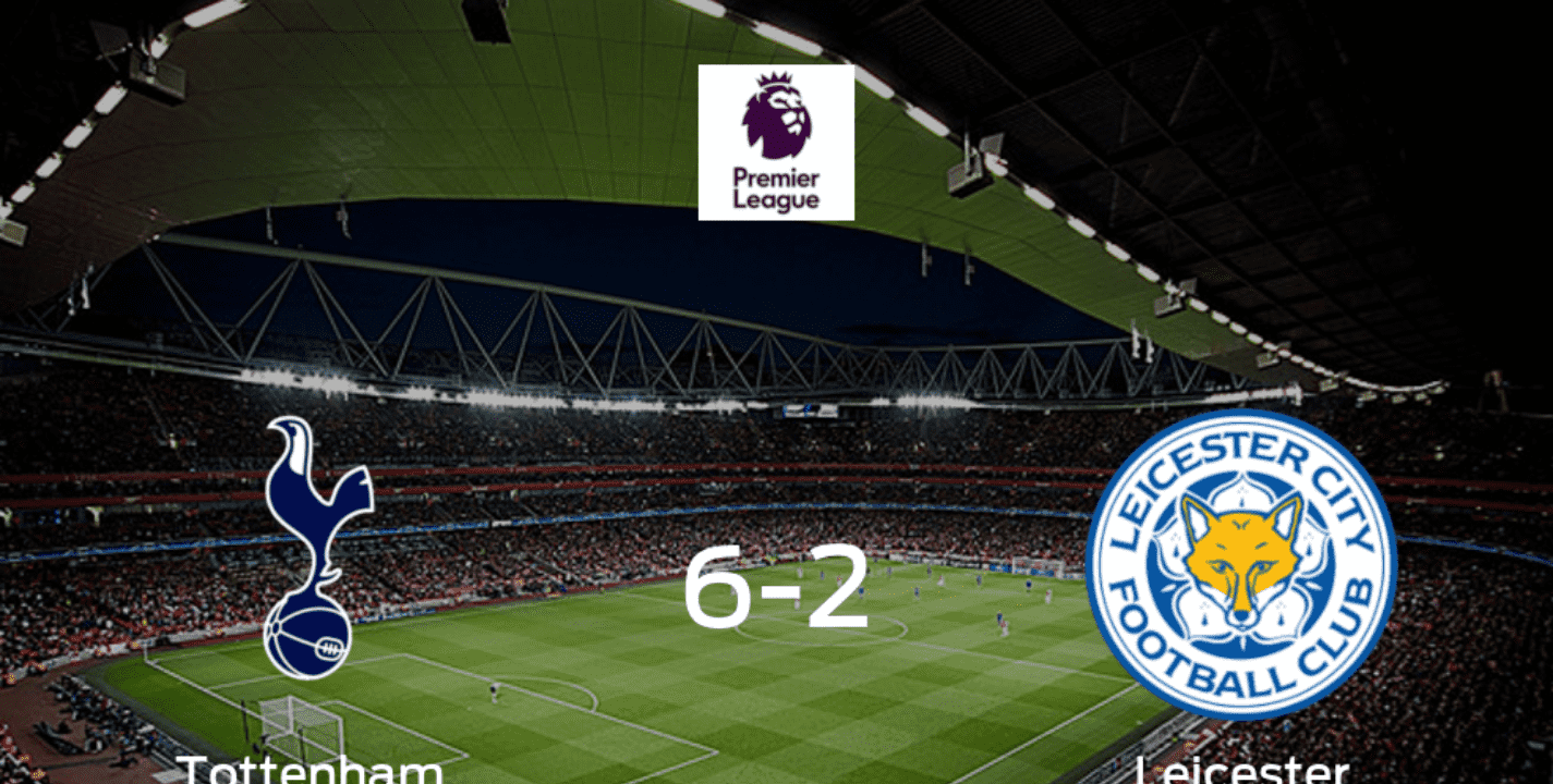 Tottenham Hotspur 6 - 2 Leicester City